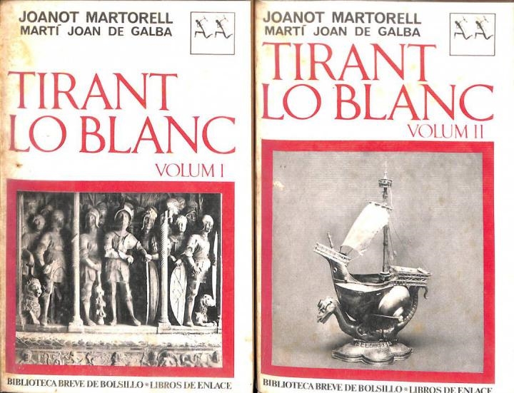 tirant lo blanc. Joanot Martorell / Anna Ponsati (ed. ).