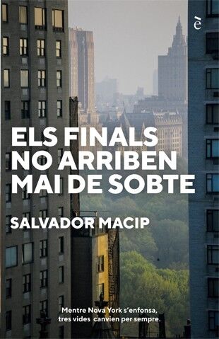 Els Finals No Arriben Mai de Sobte