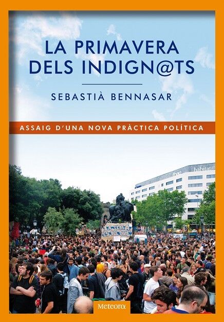 La Primavera dels Indignats