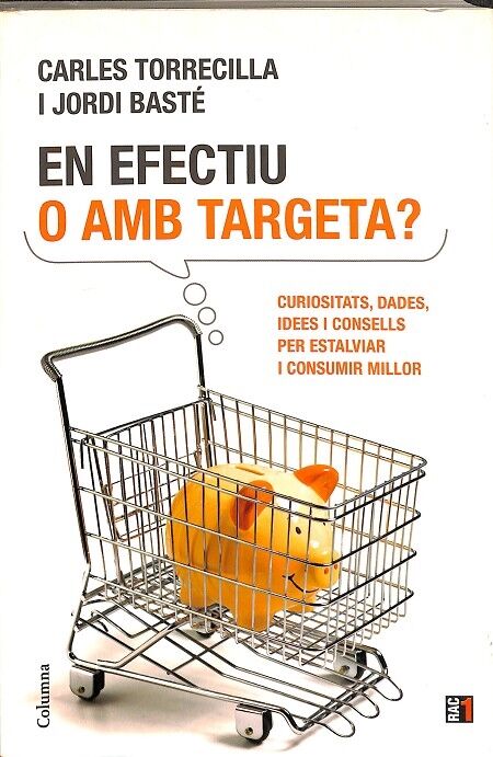 En Efectiu o amb Targeta?