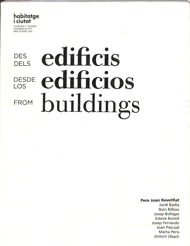 Des dels Edificis Desde los Edificios From Buildings
