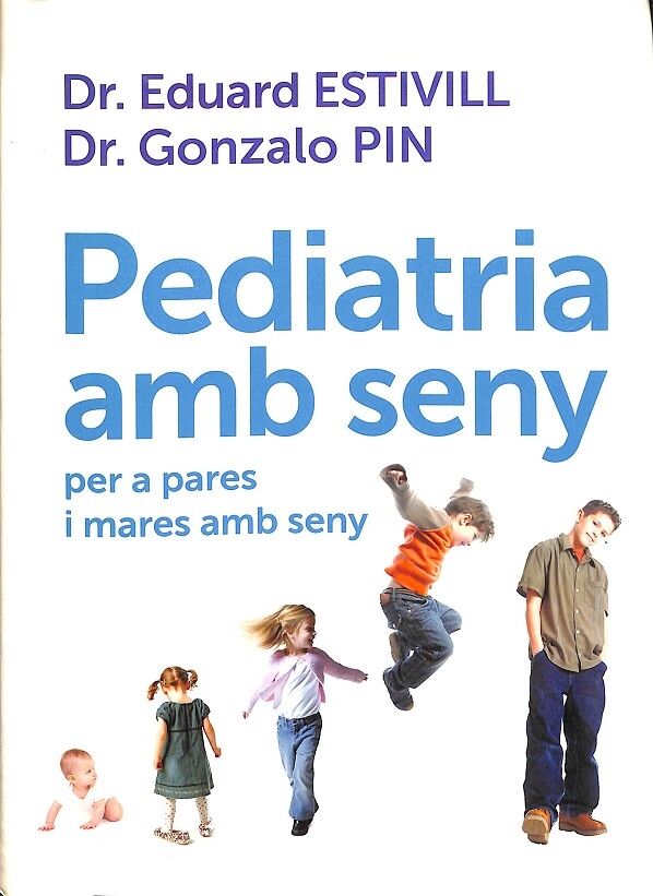 Pediatria amb Seny per a Pares i Mares amb Seny