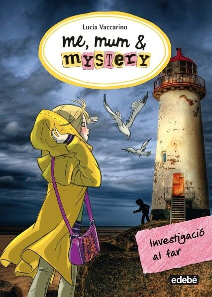 Me, Mum & Mystery: Investigació Al Far