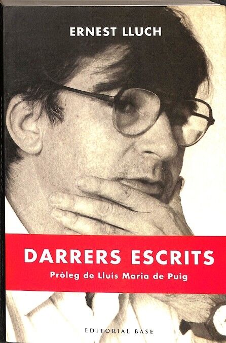 Darrers Escrits d'Ernest Lluch