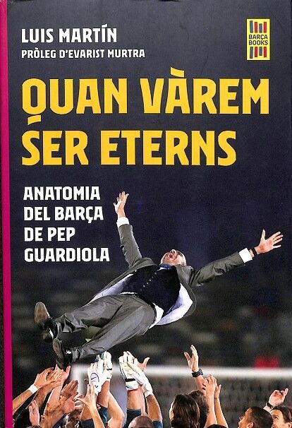 Quan Vàrem Ser Eterns
