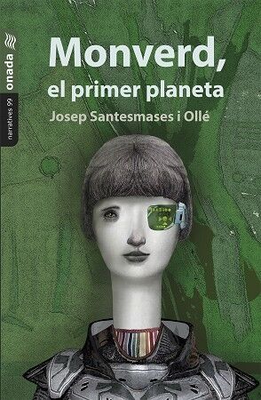 Monverd, el Primer Planeta