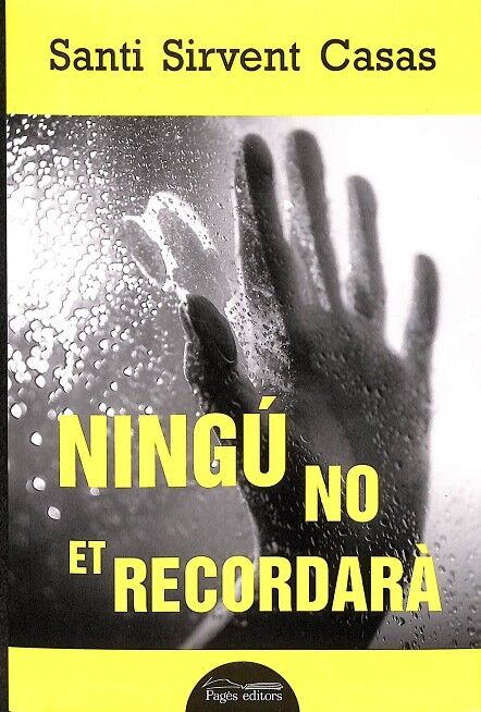 Ningú No Et Recordarà