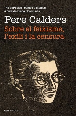 Sobre el Feixisme, L'Exili i la Censura