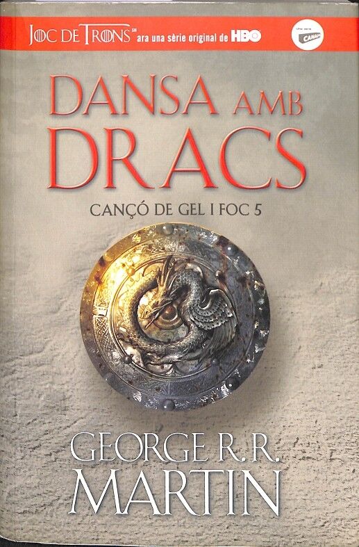 Dansa amb Dracs (Cançó de Gel i Foc 5)