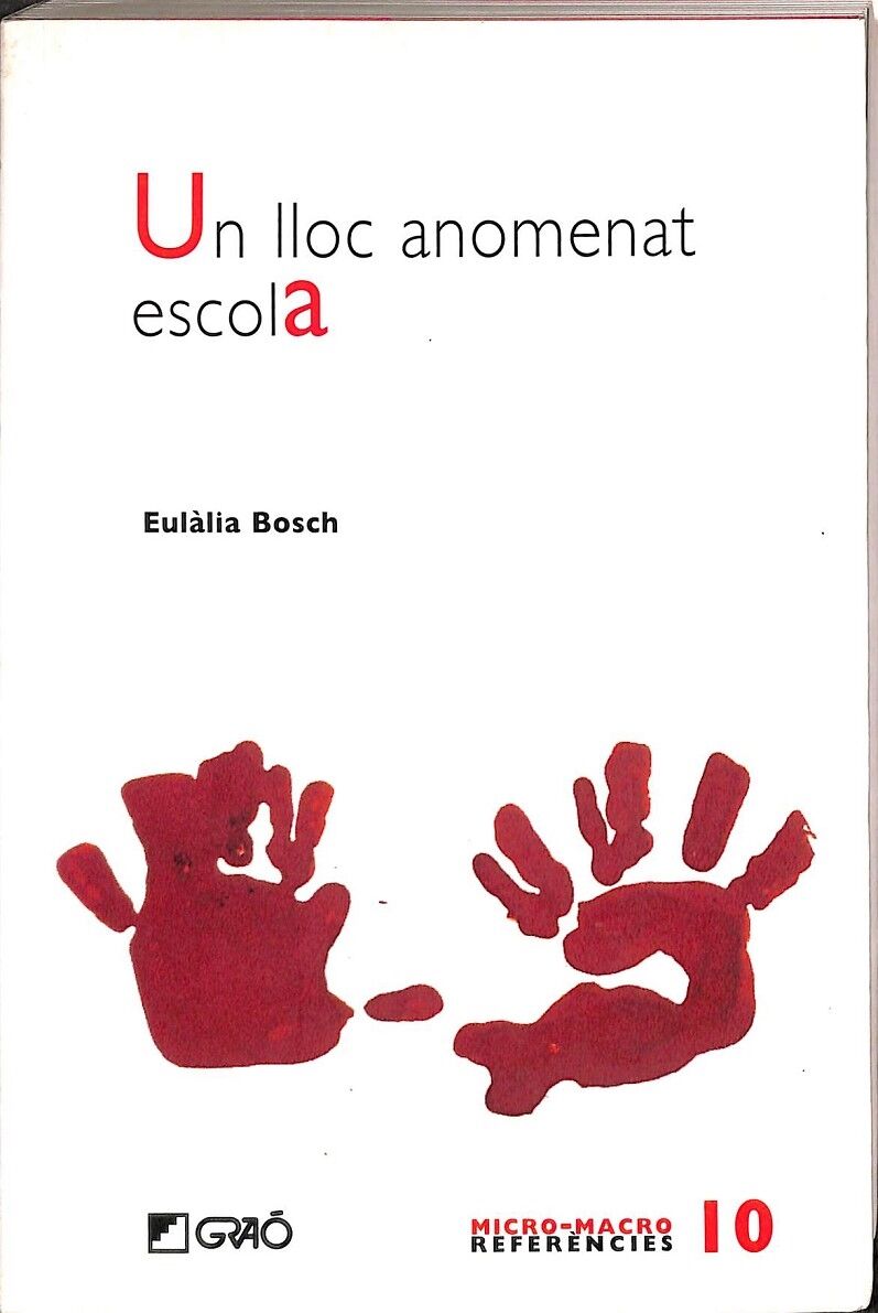 Un Lloc Anomenat Escola