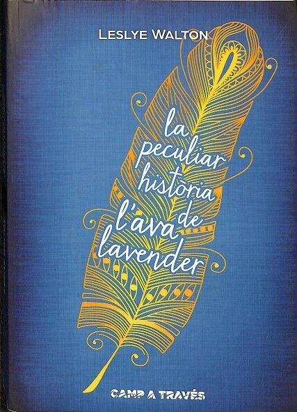 La Peculiar Història de L'Ava Lavender