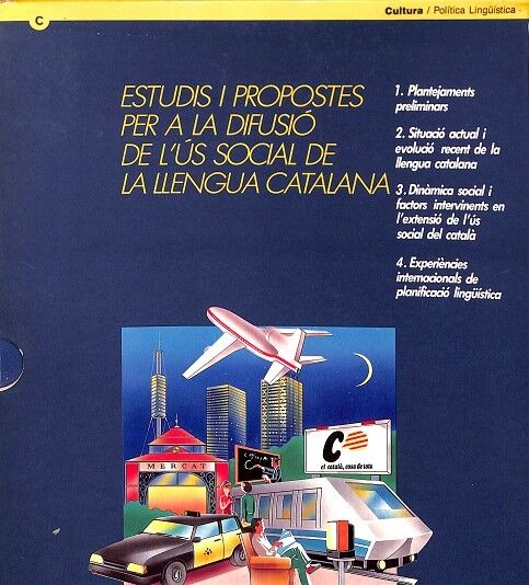 Estudis i Propostes per a la Difusió de L'Ús Social de la Llengua Catalana (4 Vol)