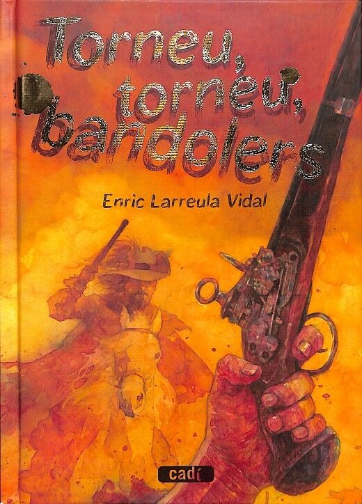 Torneu, Torneu, Bandolers -