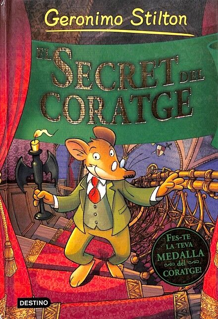 Geronimo Stilton - el Secret del Coratge