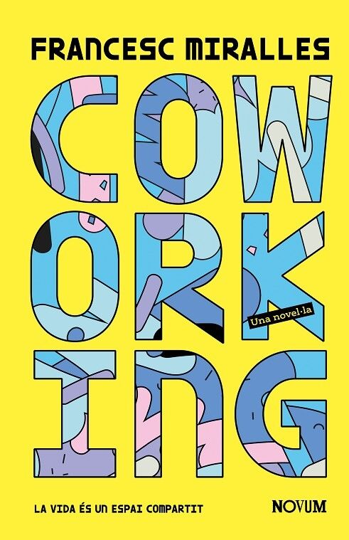 Coworking la Vida Es un Espai Compartit