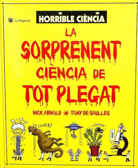 La Sorprenent Ciencia de Tot Plegat