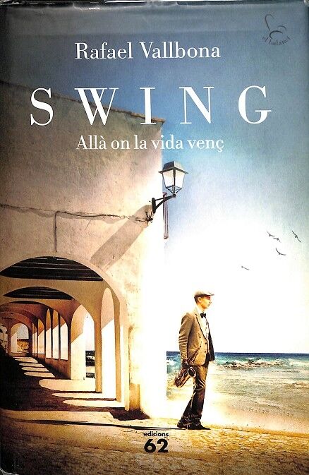 Swing - Allà On la Vida Venç