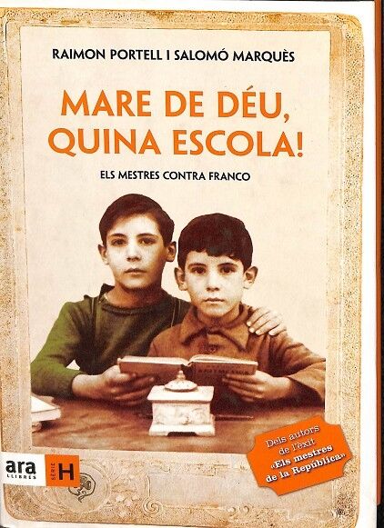 Mare de Déu, Quina Escola!
