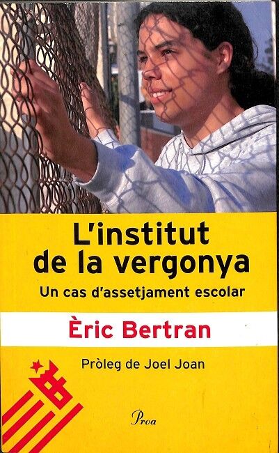 L'Institut de la Vergonya - un Cas d'Assetjament Escolar