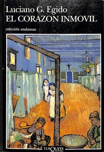 El Corazón Inmóvil - Colección Andanzas Nº 235