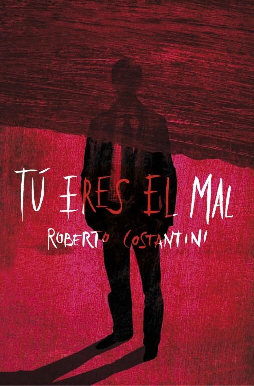 Tú Eres el Mal (Comisario Michele Balistreri 1)