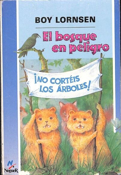 El Bosque en Peligro