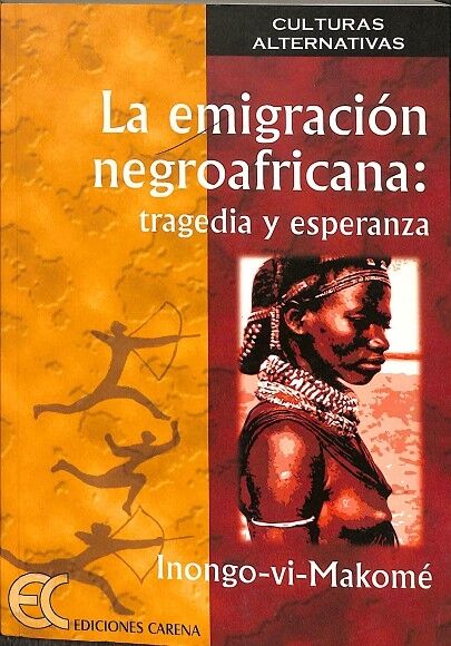 La Emigración Negroafricana: Tragedia y Esperanza
