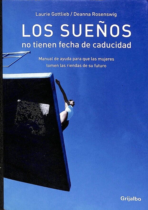 Los Sueños No Tienen Fecha de Caducidad