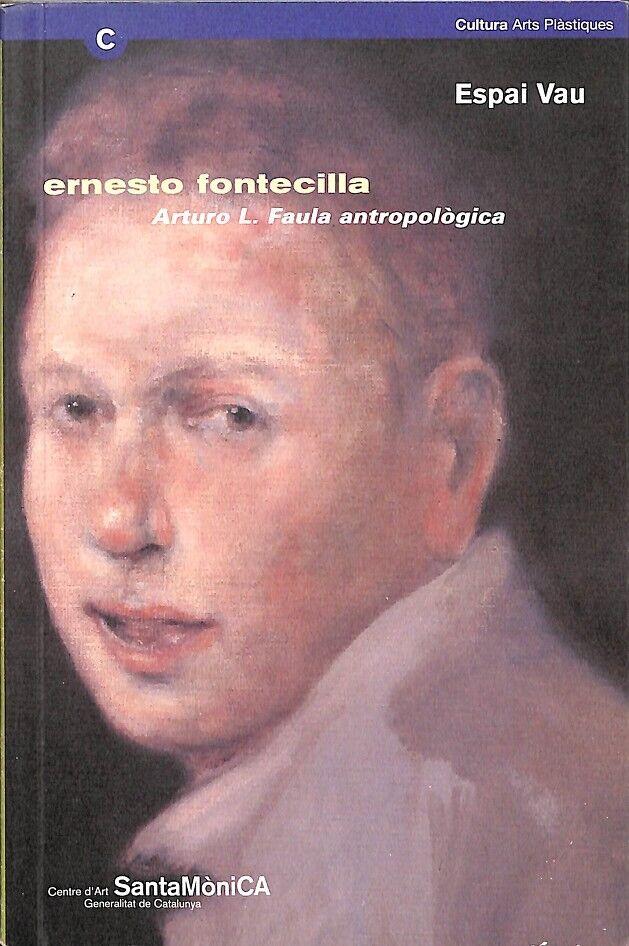 Ernesto Fontecilla. Arturo L. Faula Antropològica Barcelona