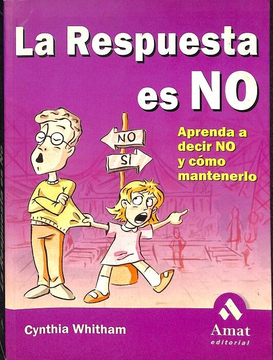 La Respuesta Es No