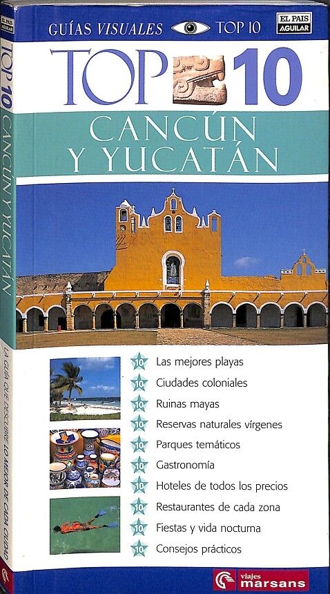 Cancún y Yucatán