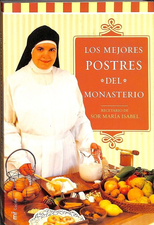 Los Mejores Postres del Monasterio