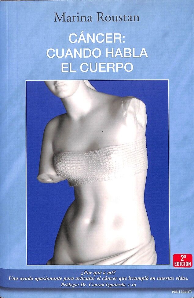 Cáncer: Cuando Habla el Cuerpo