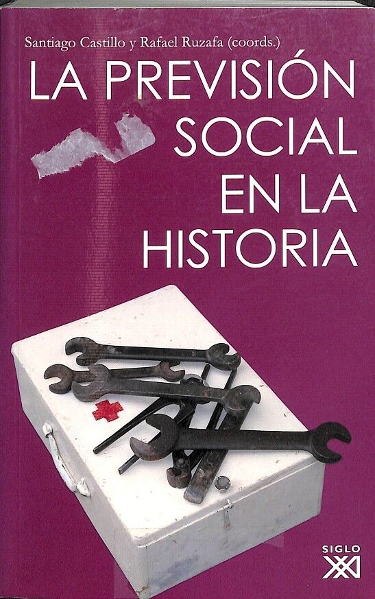 La Previsión Social en la Historia ( Sin CD)