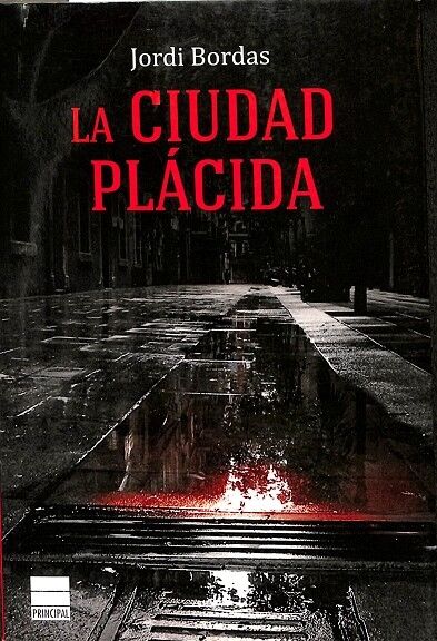 La Ciudad Plácida