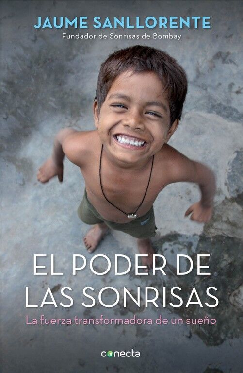 El Poder de las Sonrisas - la Fuerza Transformadora de un Sueño
