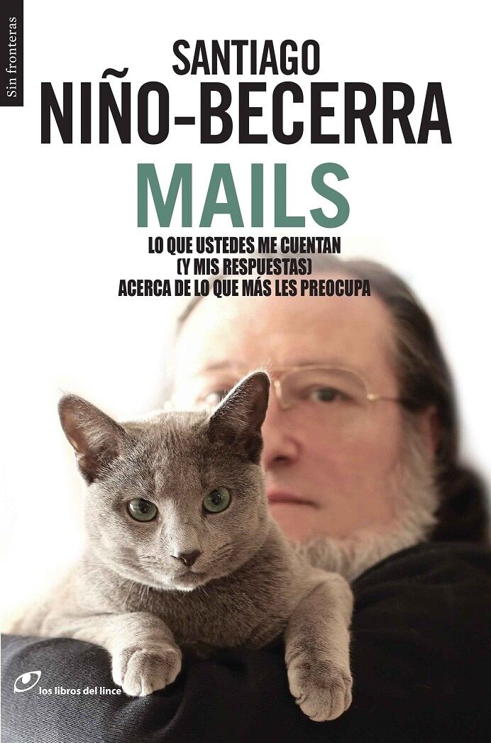 Mails - Lo Que Ustedes Me Cuentan y Mis Respuestas Acerca de Lo Que Más les Preocupa