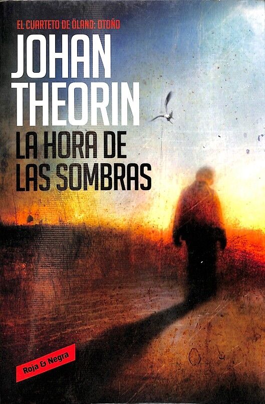 La Hora de las Sombras (Cuarteto de Öland 1)