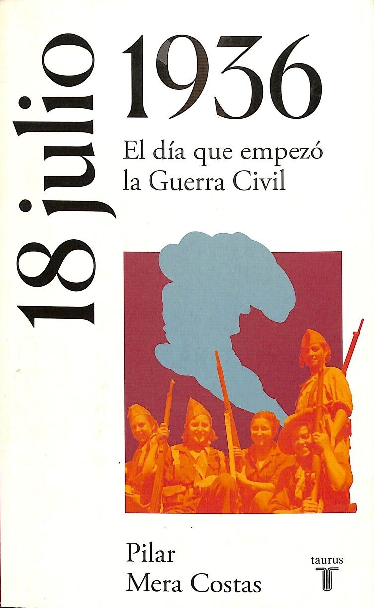 18 de Julio de 1936 (La España del Siglo XX en Siete Días)