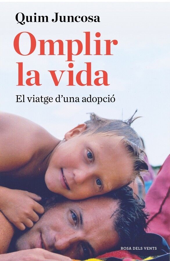Omplir la Vida - el Viatge d'Una Adopció