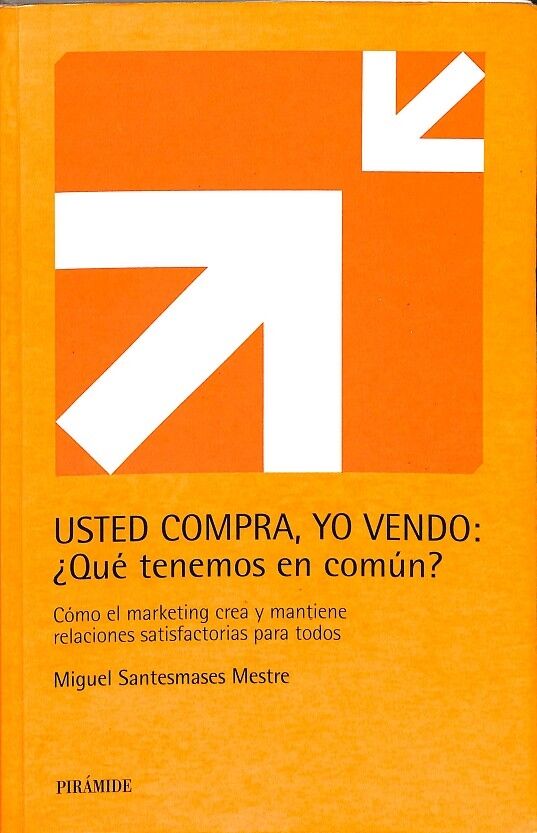 Usted Compra, Yo Vendo: ¿Qué Tenemos en Común?