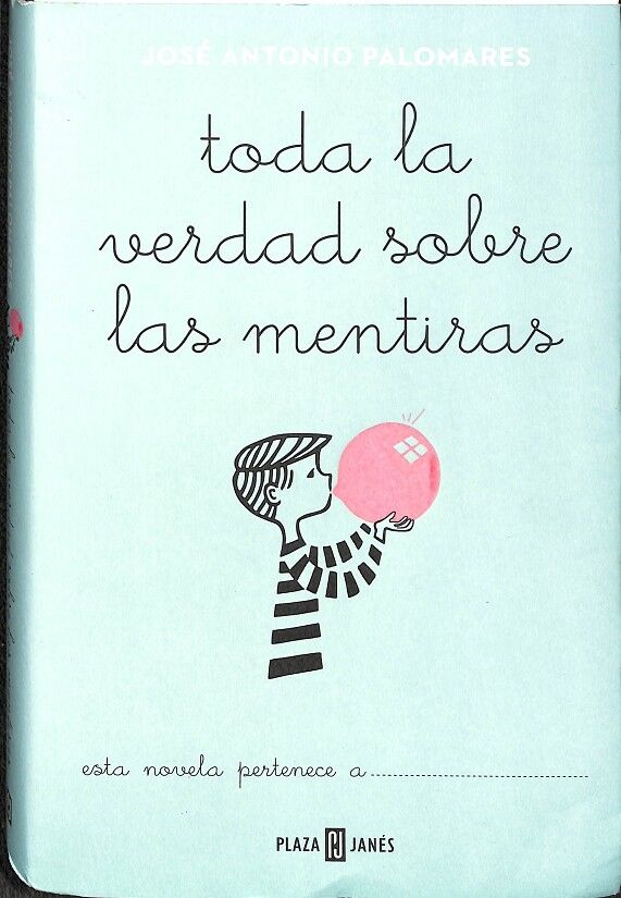 Toda la Verdad Sobre las Mentiras