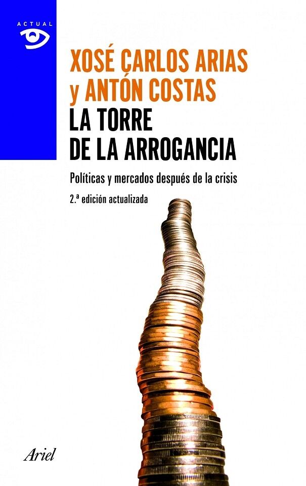 La Torre de la Arrogancia - Políticas y Mercados Después de la Tormenta