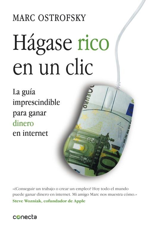 Hágase Rico en un Click la Guía Imprescindible para Ganar Dinero en Internet