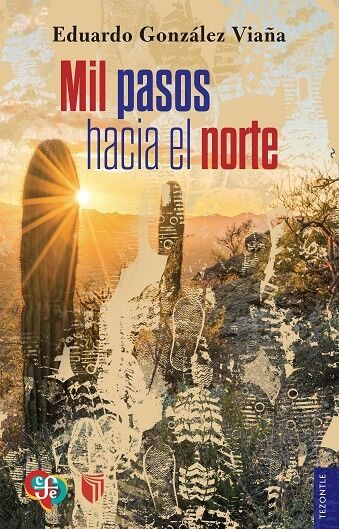 Mil Pasos Hacia el Norte
