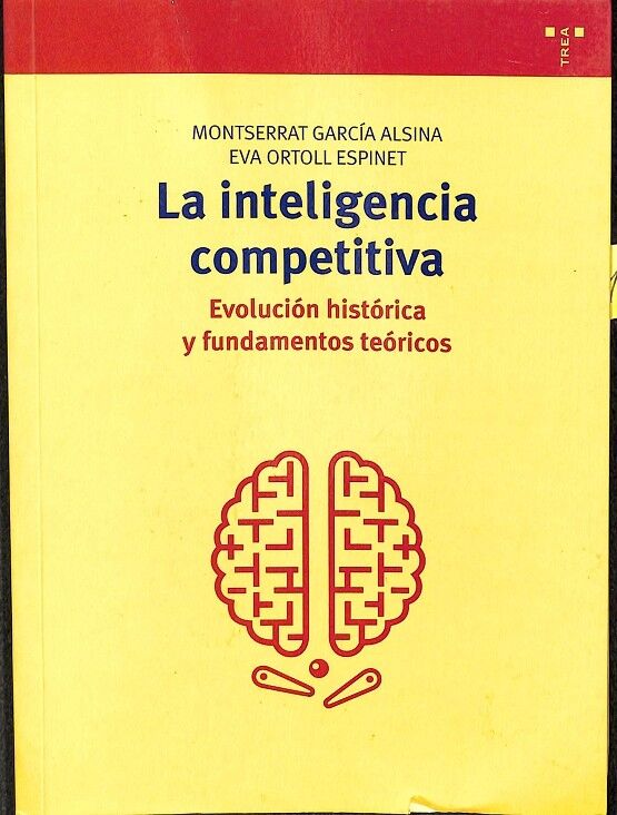 La Inteligencia Competitiva Evolución Histórica y Fundamentos Teóricos