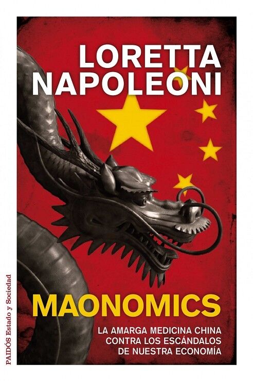 Maonomics - la Amarga Medicina China Contra los Escándalos de Nuestra Economía