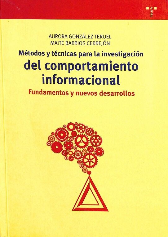 Métodos y Técnicas para la Investigación del Comportamiento Informacional