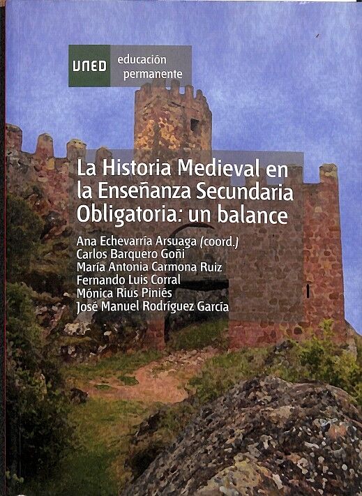 La Historia Medieval en la Enseñanza Secundaria Obligatoria: un Balance