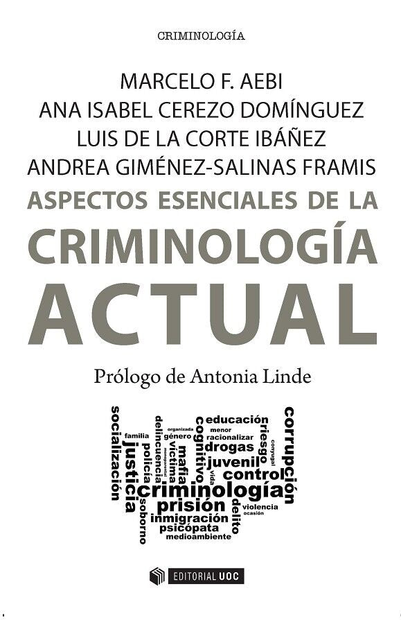 Aspectos Esenciales de la Criminología Actual
